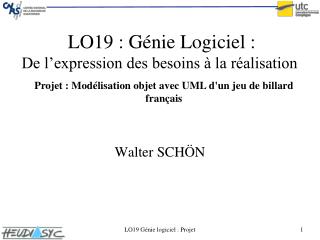 LO19 : Génie Logiciel : De l’expression des besoins à la réalisation