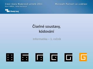 Číselné soustavy, kódování