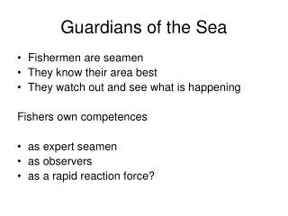 Guardians of the Sea
