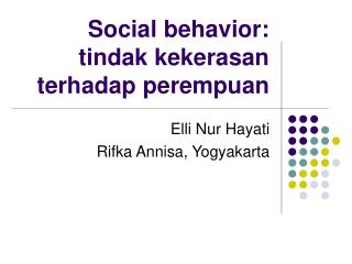 Social behavior: tindak kekerasan terhadap perempuan