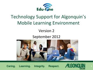 Technology Support for Algonquin’s Mobile Learning Environment