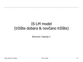 IS-LM model (tržište dobara &amp; novčano tržište)