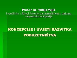 KONCEPCIJE I UVJETI RAZVITKA PODUZETNIŠTVA