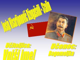Josip Visarijonovič Džugašvili - Stalin