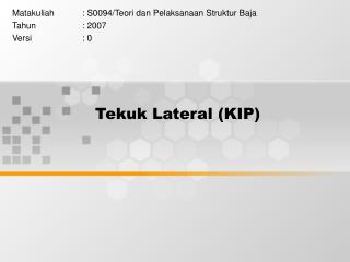 Tekuk Lateral (KIP)