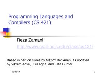 Programming Languages and Compilers (CS 421) ‏