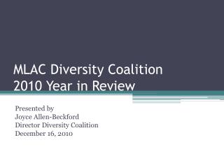 MLAC Diversity Coalition 2010 Year in Review