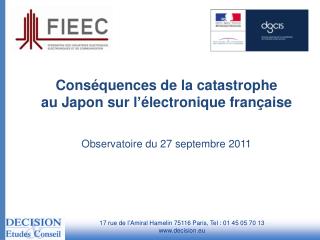 Conséquences de la catastrophe au Japon sur l ’ électronique française