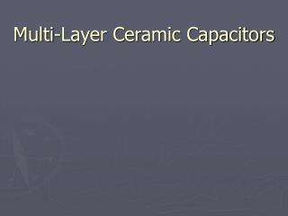 Multi-Layer Ceramic Capacitors