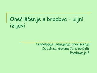 Onečišćenje s brodova – uljni izljevi