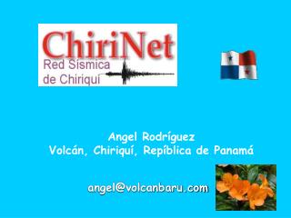 Angel Rodríguez Volcán, Chiriquí, Repíblica de Panamá