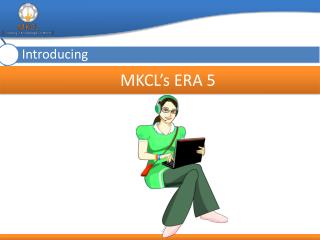 MKCL’s ERA 5