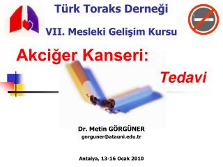 Türk Toraks Derneği VII. Mesleki Gelişim Kursu
