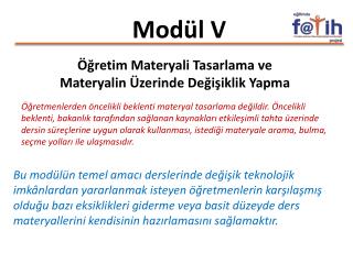 Modül V