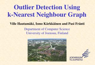 Outlier Detection Using k-Nearest Neighbour Graph