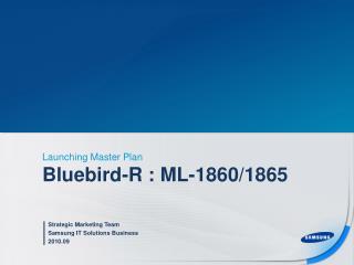 Bluebird-R : ML-1860/1865