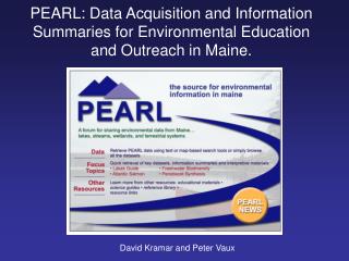 PEARL: Data Acquisition and Information Summaries for Environmental Education