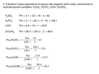 H 2 SO 3 	 Pm = 2 ·1 + 32 + 16 · 3 = 82