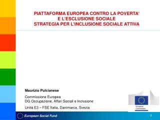 Maurizio Pulcianese Commissione Europea DG Occupazione, Affari Sociali e Inclusione