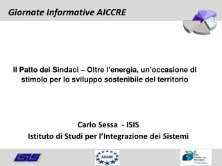 Carlo Sessa - ISIS Istituto di Studi per l ’ Integrazione dei Sistemi