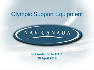 Olympic Support Equipment