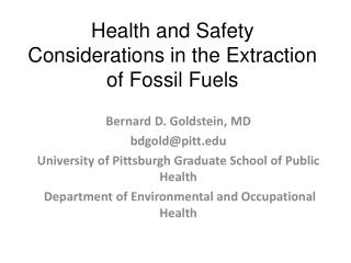 Health and Safety Considerations in the Extraction of Fossil Fuels