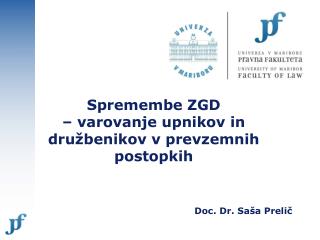 Spremembe ZGD – varovanje upnikov in družbenikov v prevzemnih postopkih