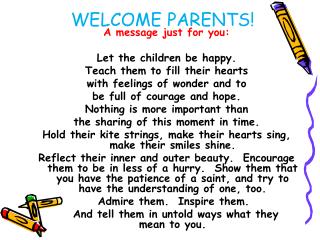 WELCOME PARENTS!