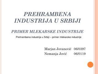 PREHRAMBENA INDUSTRIJA U SRBIJI PRIMER MLEKARSKE INDUSTRIJE