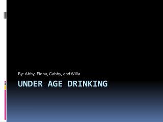 Under Age drinking