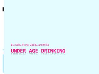 Under Age drinking