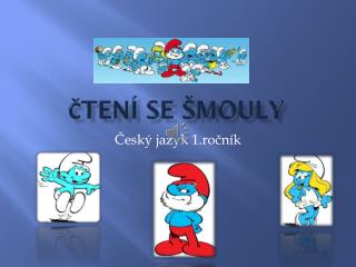 Čtení se Šmouly