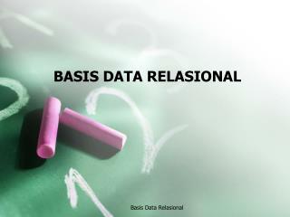 BASIS DATA RELASIONAL