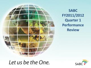 SABC FY2011/2012 Quarter 1 Performance Review