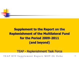 Supplement to the Report on the Replenishment of the Multilateral Fund for the Period 2009-2011