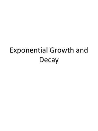 Exponential Growth and Decay