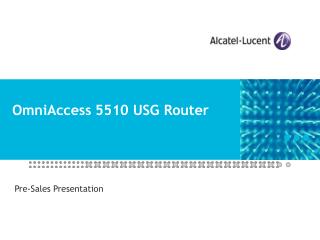 OmniAccess 5510 USG Router
