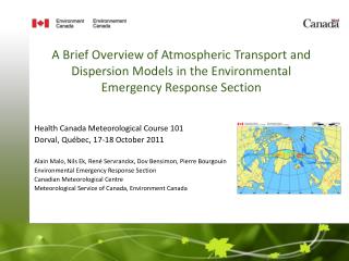 Health Canada Meteorological Course 101 Dorval, Québec, 17-18 October 2011