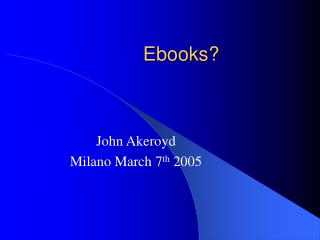 Ebooks?