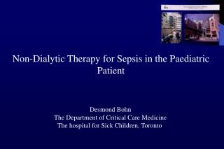 Non-Dialytic Therapy for Sepsis in the Paediatric Patient