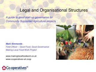 Legal and Organisational Structures