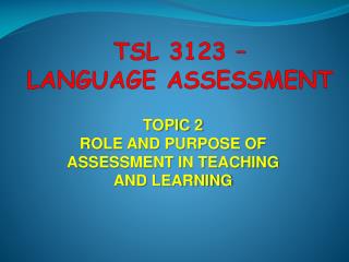 TSL 3123 – LANGUAGE ASSESSMENT