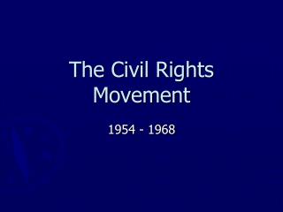 The Civil Rights Movement