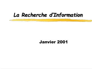 La Recherche d’Information