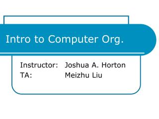 Intro to Computer Org.