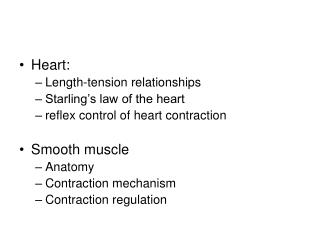 Heart: Length-tension relationships Starling’s law of the heart