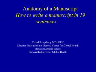 Anatomy of a Manuscript How to write a manuscript in 19 sentences
