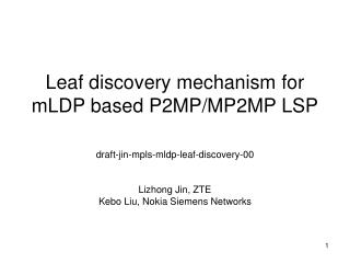 Leaf discovery mechanism for mLDP based P2MP/MP2MP LSP