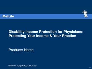 Disability Income Protection for Physicians: Protecting Your Income &amp; Your Practice