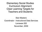 Elementary Social Studies Curriculum Alignment: Clear Learning Targets for Teachers and Students